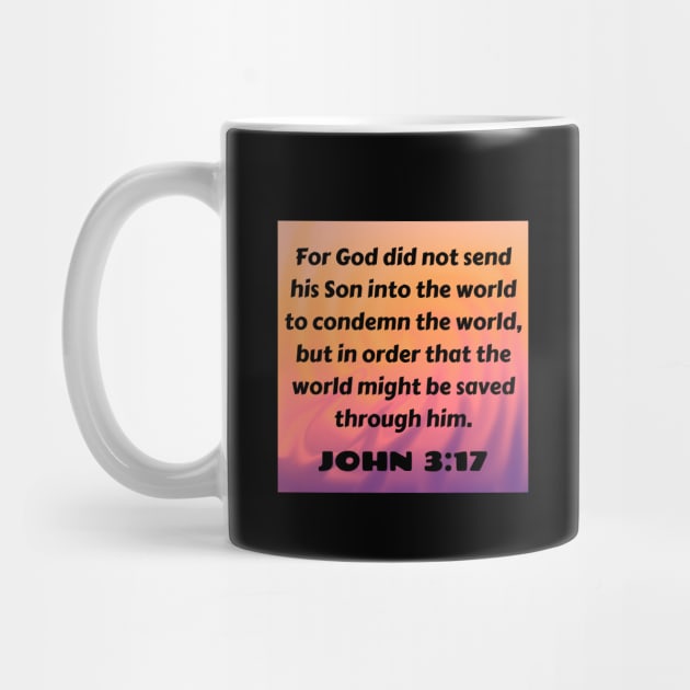 Bible Verse John 3:17 by Prayingwarrior